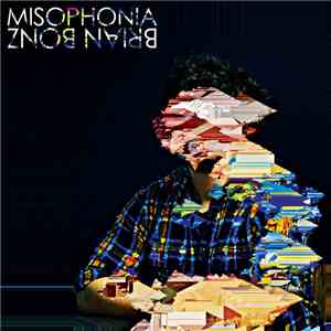 Brian Bonz - Misophonia download free