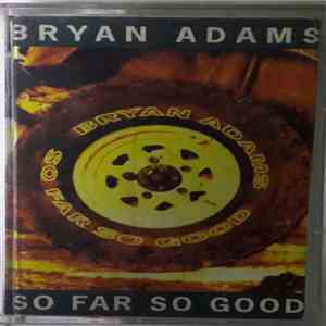 Bryan Adams - So Far So Good download free