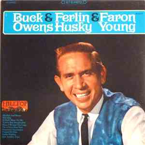 Buck Owens & Faron Young & Ferlin Husky - Your Country Stars download free