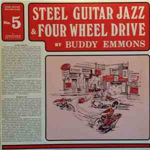 Buddy Emmons - Steel Guitar Jazz & Four Wheel Drive download free