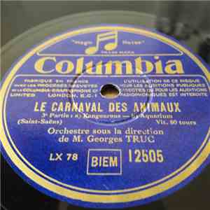 Camille Saint-Saëns , Orchestre sous la direction de M. Georges Truc - Le Carnaval Des Animaux download free