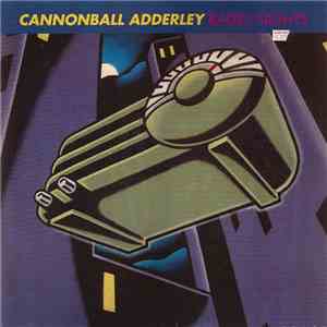Cannonball Adderley - Radio Nights download mp3 flac