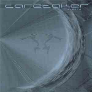 Caretaker - Amorph download free