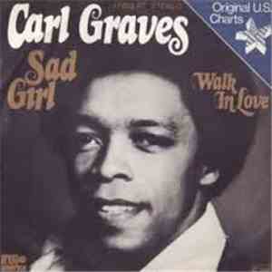Carl Graves - Sad Girl download free