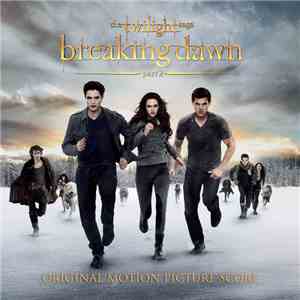Carter Burwell - The Twilight Saga Breaking Dawn, Part 2 (Original Motion Picture Score) download free