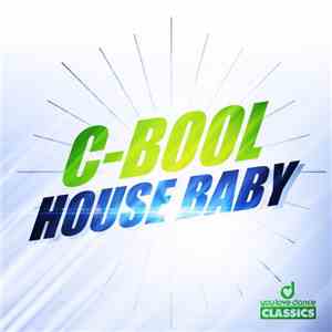 C-Bool - House Baby download free