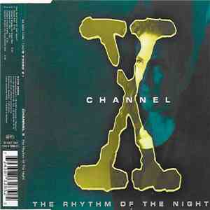 Channel X - The Rhythm Of The Night download free