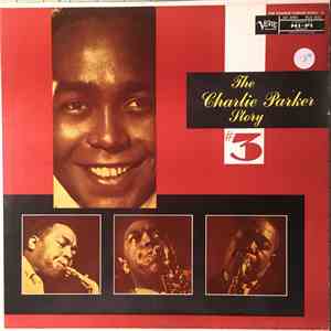 Charlie Parker - The Charlie Parker Story Vol. 3 download free