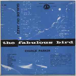 Charlie Parker - The Fabulous Bird download free