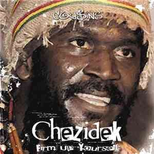 Chezidek - Firm Up Yourself download free