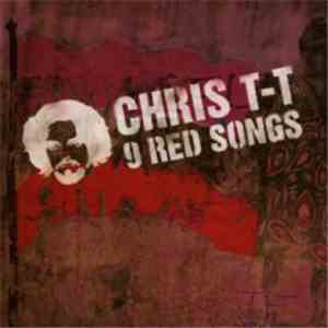 Chris T-T - 9 Red Songs download free