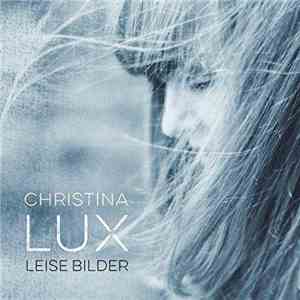 Christina Lux - Leise Bilder download free