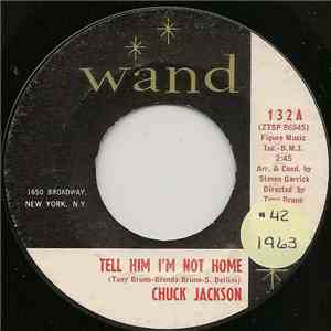 Chuck Jackson - Tell Him I'm Not Home / Lonely Am I download free