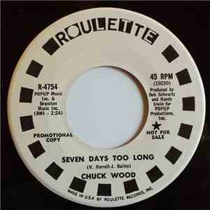 Chuck Wood - Seven Days Too Long / Soul Shing-A-Ling download free