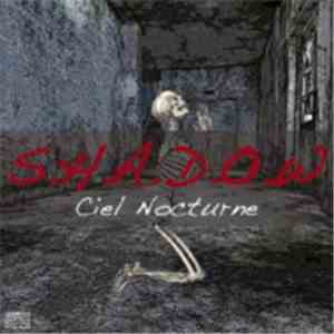 Ciel Nocturne  - S.H.A.D.O.W download free