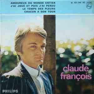 Claude François - Amoureux Du Monde Entier download free