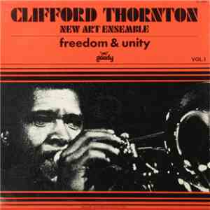 Clifford Thornton New Art Ensemble - Freedom & Unity download free