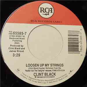 Clint Black - Loosen Up My Strings download free