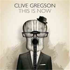 Clive Gregson - This Is Now download free