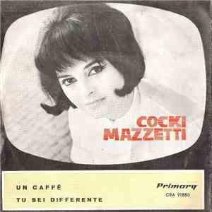 Cocki Mazzetti - Un Caffè / Tu Sei Differente download free