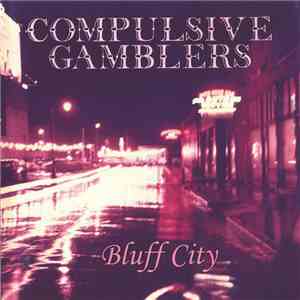 Compulsive Gamblers - Bluff City download free