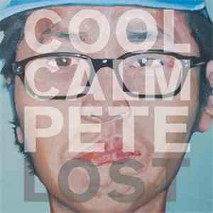 Cool Calm Pete - Lost download free