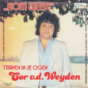 Cor van de Weijden - Kom Weer download free