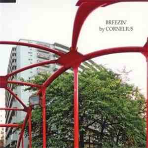 Cornelius - Breezin' download free