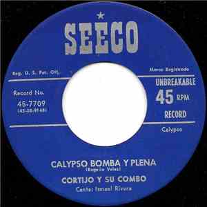 Cortijo Y Su Combo - Calypso Bomba Y Plena download free
