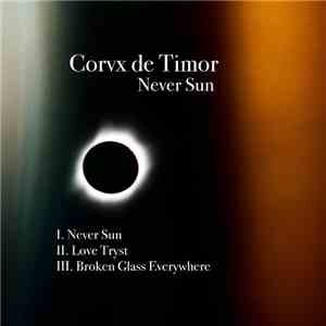 Corvx de Timor - Never Sun download free