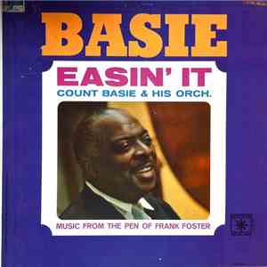 Count Basie & His Orch. - Easin' It (Music From The Pen Of Frank Foster) download free