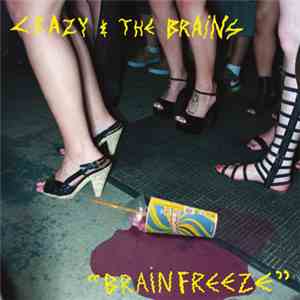 Crazy & The Brains - Brain Freeze download free