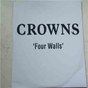 Crowns  - Four Walls download free