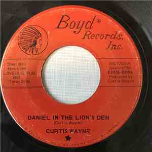 Curtis Wayne - Daniel In The Lion's Den / On Your Mind download free