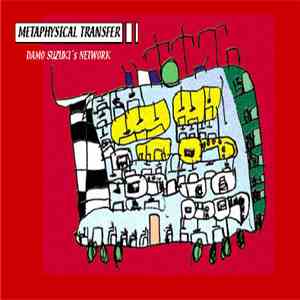 Damo Suzuki's Network - Metaphysical Transfer download free
