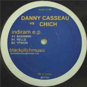 Danny Casseau vs Chich - Indiram E.P. download free