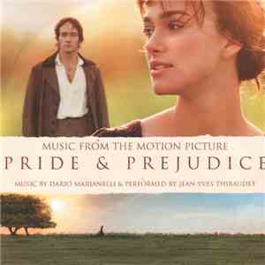 Dario Marianelli - Pride & Prejudice (Music From The Motion Picture) download free