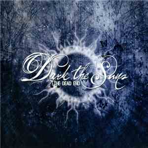 Dark The Suns - The Dead End download free