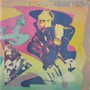 Dave Mason - The Best Of Dave Mason download free