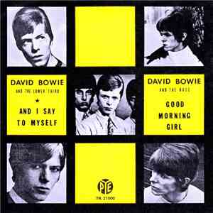 David Bowie And The Lower Third / David Bowie And The Buzz - And I Say To Myself / Good Morning Girl download free