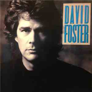 David Foster - River Of Love download free