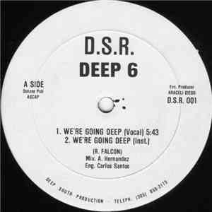 Deep 6 - We're Going Deep download free