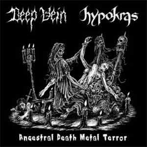 Deep Vein / Hypokras - Ancestral Death Metal Terror download free