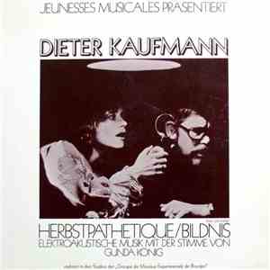 Dieter Kaufmann - Herbstpathétique / Bildnis download free