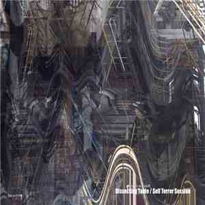 Dissecting Table - Self Terror Session download free