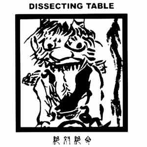 Dissecting Table - Zettaizetsumei download free