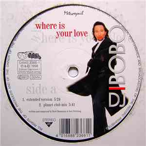 DJ BoBo - Where Is Your Love download free