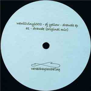 DJ Yellow - Drawde EP download free