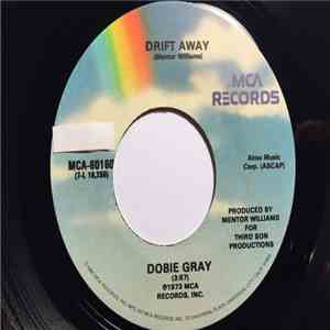 Dobie Gray - Drift Away download free