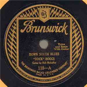 "Dock" Boggs - Sugar Baby / Down South Blues download free